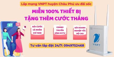 Lắp mạng VNPT huyện Châu Phú