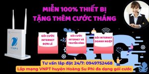 Lắp mạng VNPT huyện Hoàng Su Phì