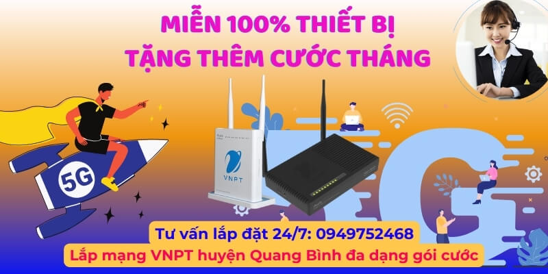 Lắp mạng VNPT huyện Quảng Bình