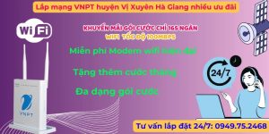 Lắp mạng VNPT huyện Vị Xuyên