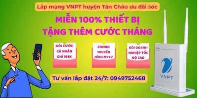 Lắp mạng VNPT Tân Châu