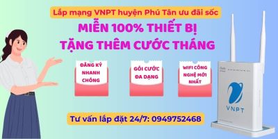 Lắp mạng VNPT huyện Phú Tân