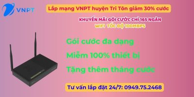 Lắp mạng VNPT huyện Tri Tôn