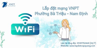 Lắp mạng VNPT phường Bà Triệu, Nam Định