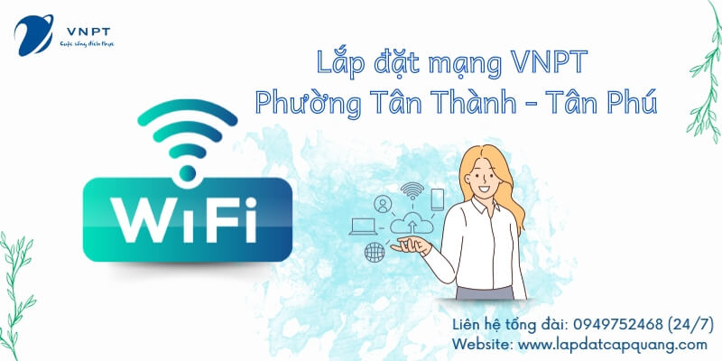 Lắp mạng VNPT Phường Tân Thành