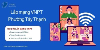 Lắp mạng VNPT Phường Tây Thạnh