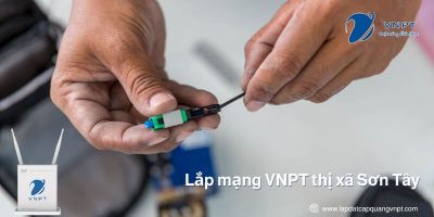 Lắp mạng VNPT thị xã Sơn Tây