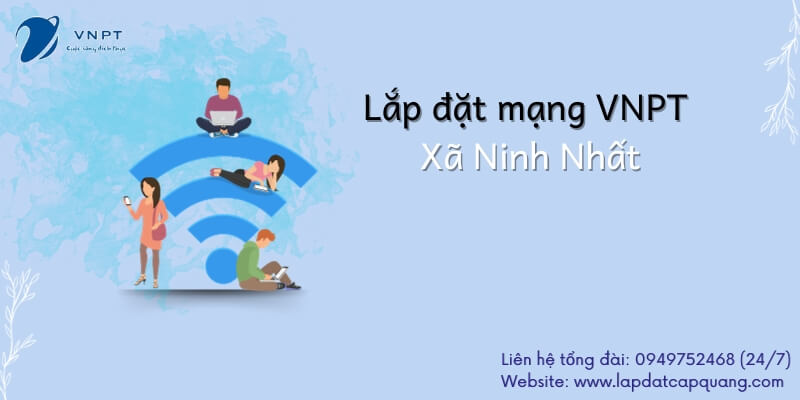 Lắp mạng VNPT xã Ninh Nhất