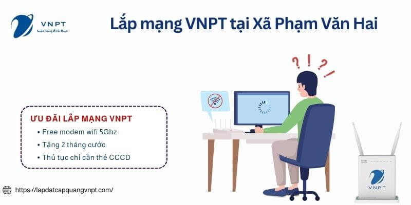 Lắp mạng VNPT xã Phạm Văn Hai