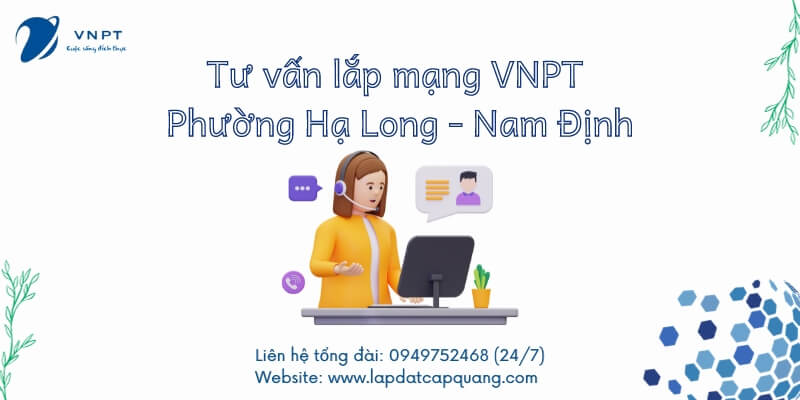 Lắp wifi VNPT Phường Hạ Long, Nam Định