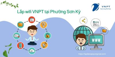 Lắp wifi VNPT Phường Sơn Kỳ