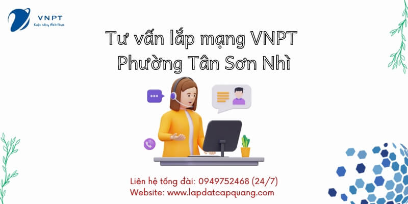 Lắp wifi VNPT Phường Tân Sơn Nhì, Quận Tân Phú