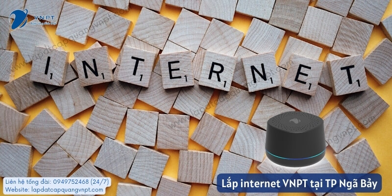 Lắp internet VNPT tại Ngã Bảy