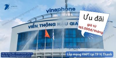 Lắp mạng VNPT tại Vị Thanh