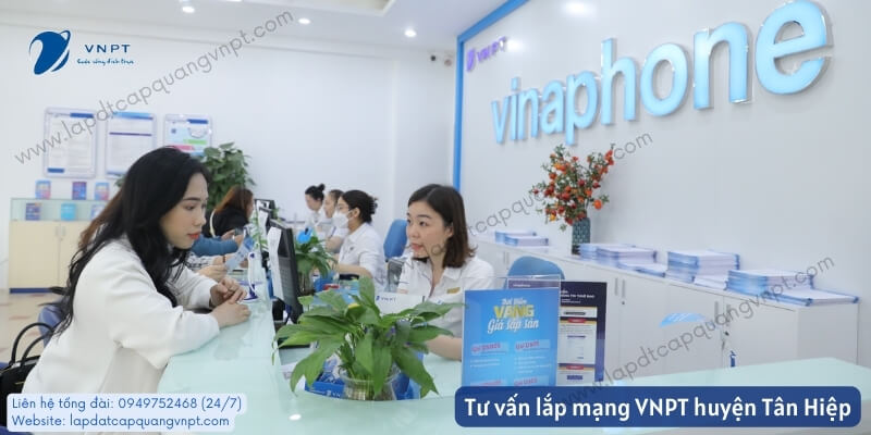 Tư vấn lắp mạng VMPT huyện Tân Hiệp