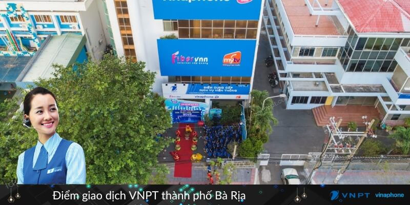 Điểm giao dịch VNPT Bà Rịa