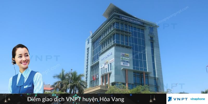 Điểm giao dịch VNPT huyện Hòa Vang