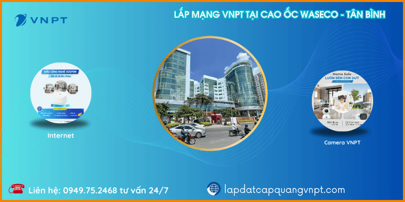 Lắp mạng VNPT cao ốc Waseco