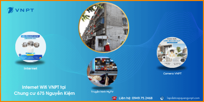 Lắp mạng VNPT chung cư 675 Nguyễn Kiệm