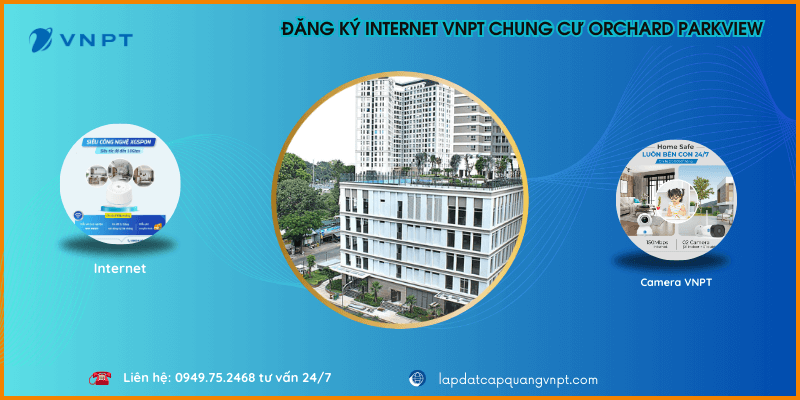 Lắp mạng VNPT Orchard Parkview