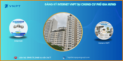 Lắp mạng VNPT Phú Gia Hưng