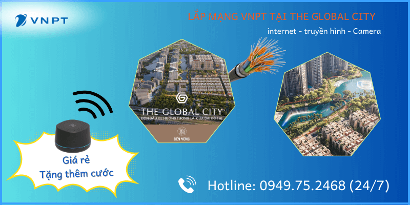 Lắp mạng VNPT Global City