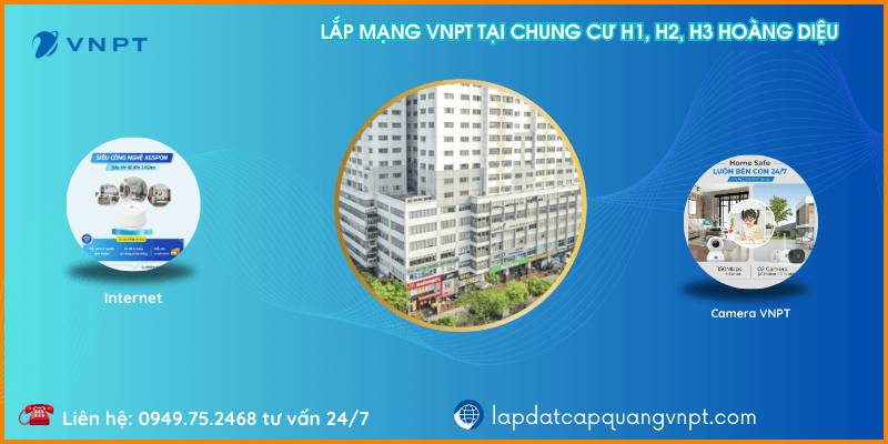 Lắp mạng VNPT Chung cư H1, H2, H3