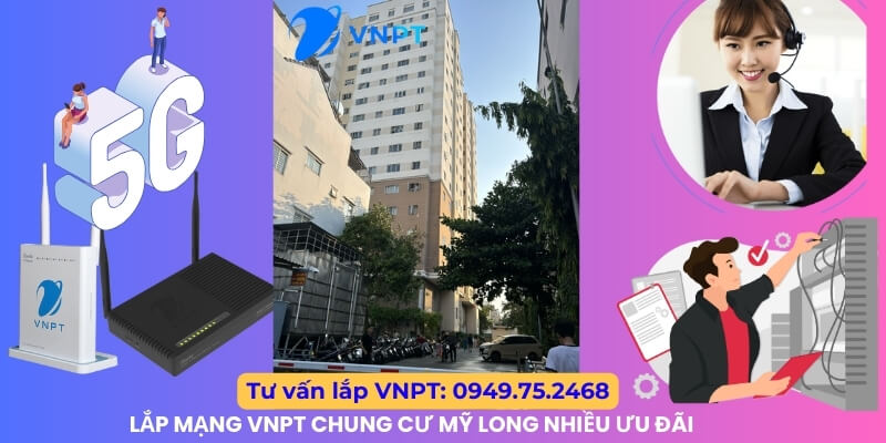 Lắp mạng VNPT chung cư Mỹ Long