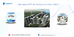 Lắp mạng VNPT La Casa