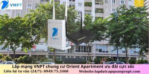 Lắp mạng VNPT Orient Apartment