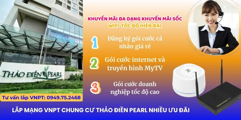 Lắp mạng VNPT Thảo Điền Pearl