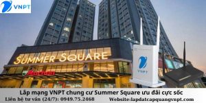 Lắp mạng VNPT Summer Square