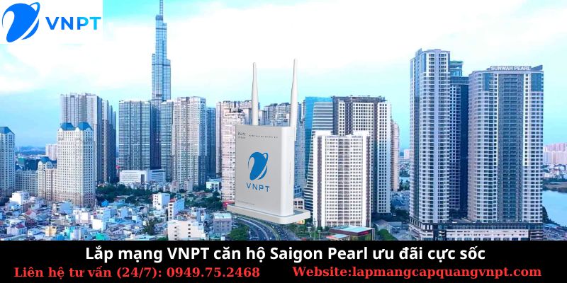 Lắp mạng VNPT Saigon Pearl