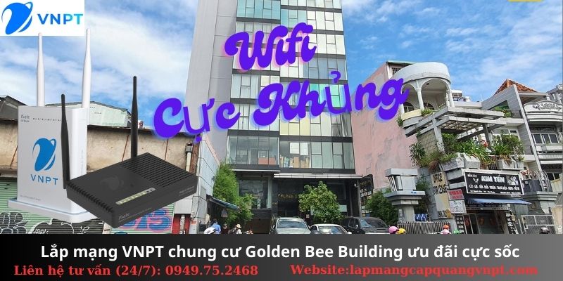 Lắp mạng VNPT Golden Bee Building