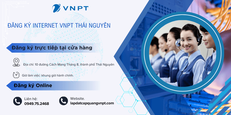 Cách đăng ký Internet VNPT Thái Nguyên Cách đăng ký Internet VNPT Thái Nguyên