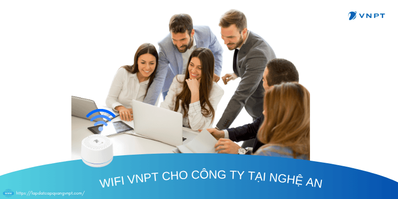 Lắp đặt WiFi VNPT tại Nghệ An Lắp đặt WiFi VNPT tại Nghệ An