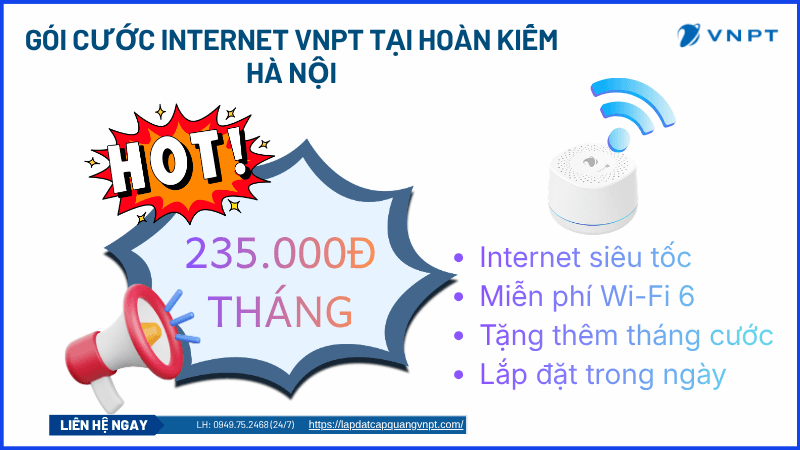 Lắp mạng VNPT tại Hoàn Kiếm giá bao nhiêu Lắp mạng VNPT tại Hoàn Kiếm giá bao nhiêu