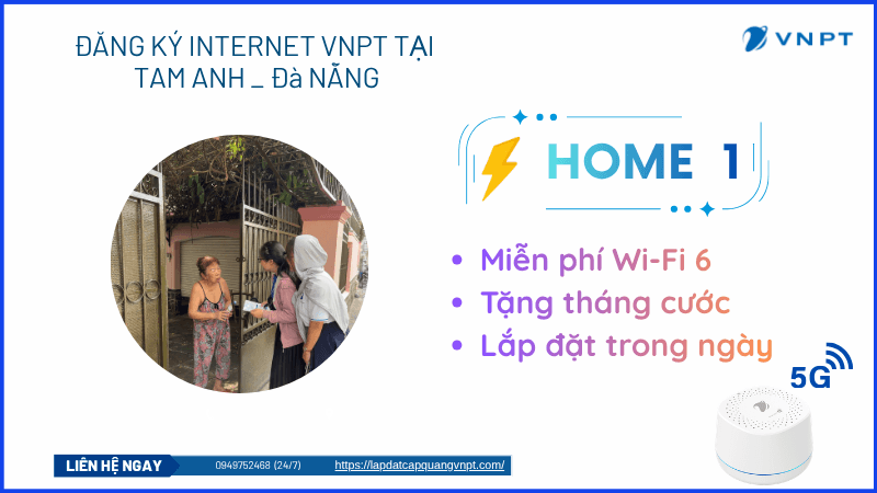Lắp mạng VNPT Tam Anh, Đà Nẵng Lắp mạng VNPT Tam Anh, Đà Nẵng