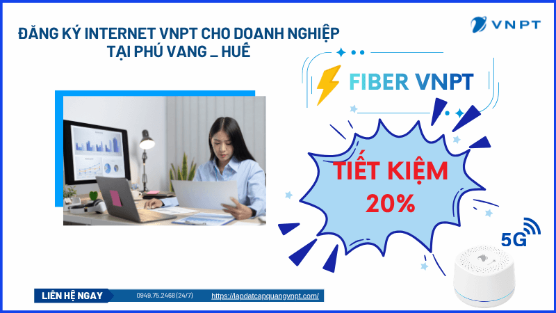 Lắp đặt mạng VNPT Phú Vang Lắp đặt mạng VNPT Phú Vang